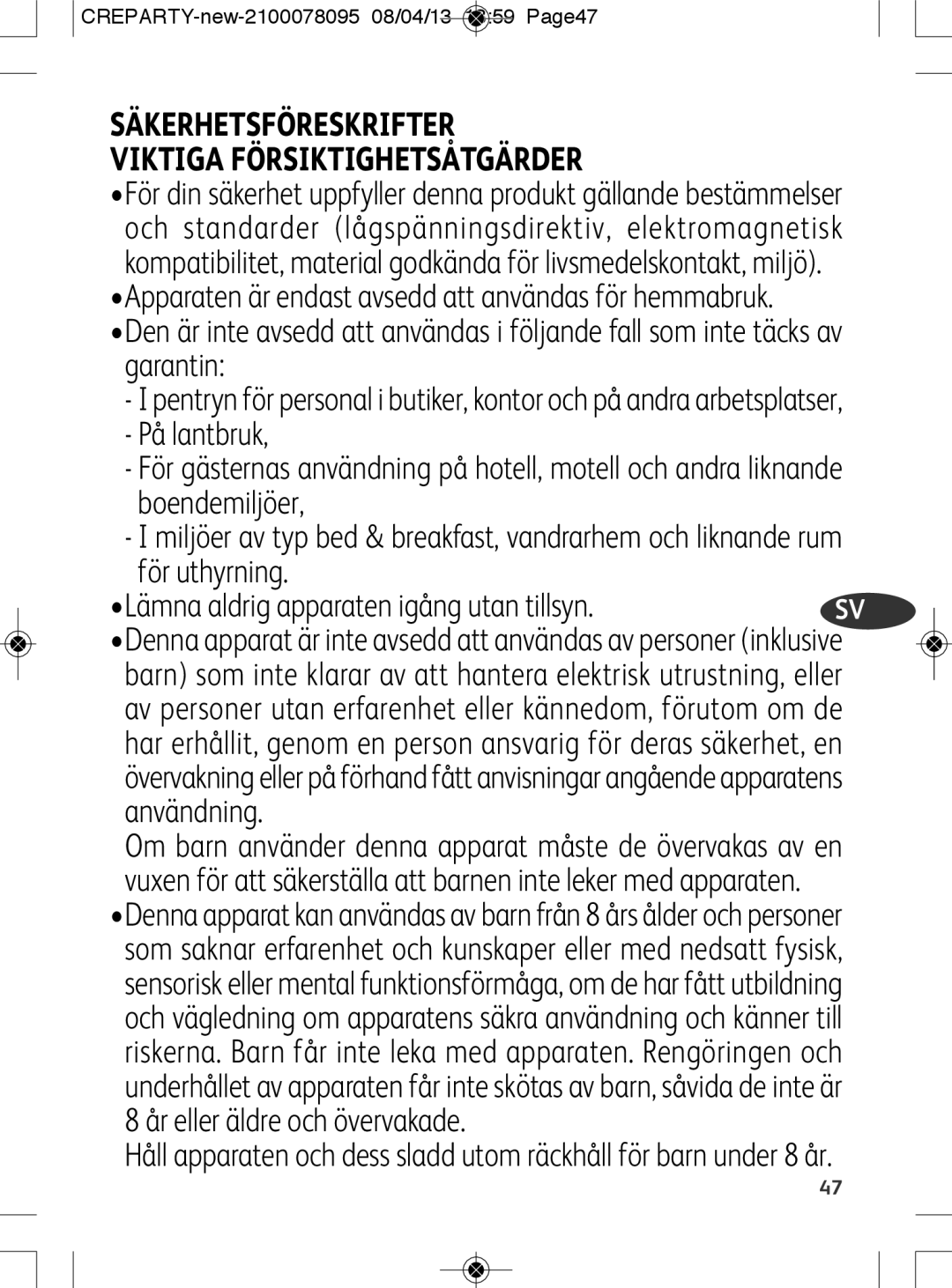 Tefal PY559312 manual Säkerhetsföreskrifter Viktiga Försiktighetsåtgärder 