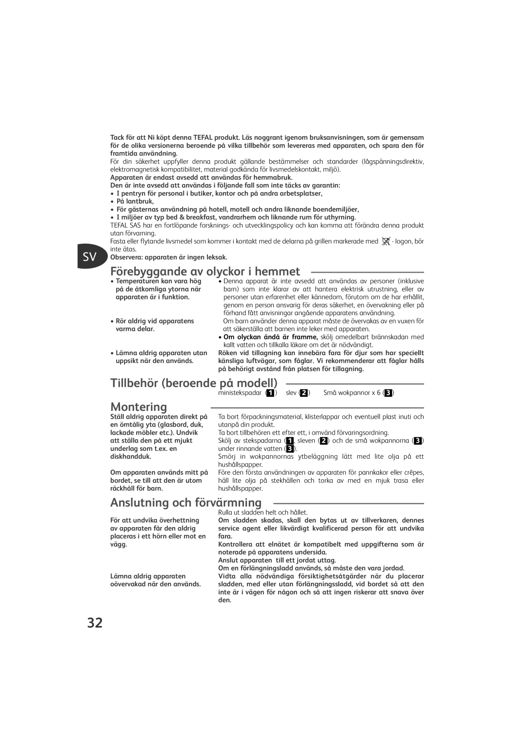 Tefal PY580028 manual Förebyggande av olyckor i hemmet, Tillbehör beroende på modell, Montering, Anslutning och förvärmning 