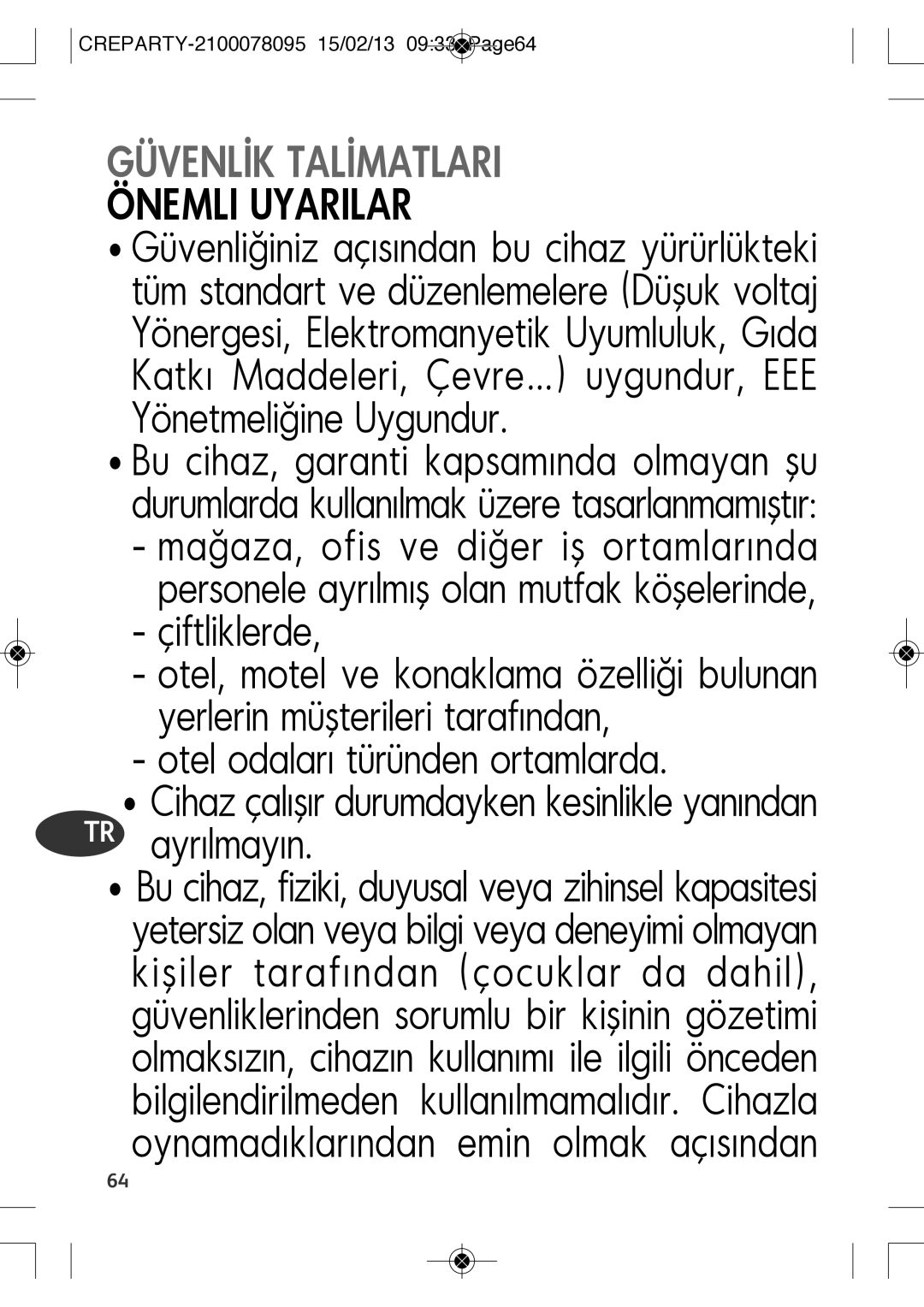 Tefal PY582813, PY582816 manual Çiftliklerde 