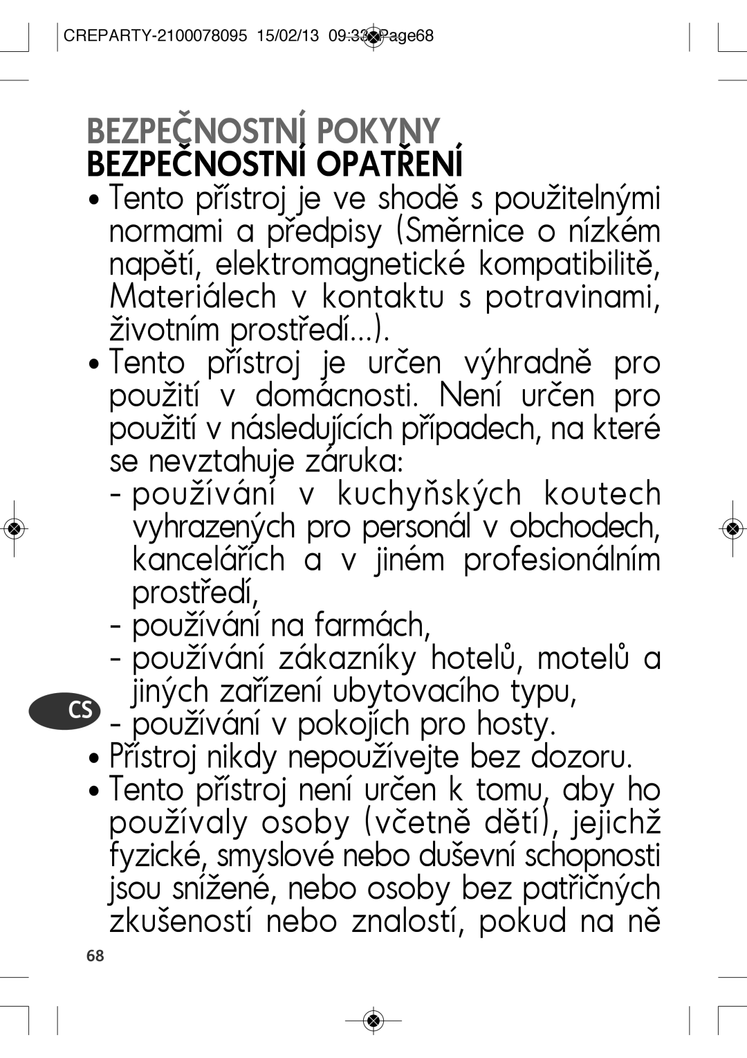 Tefal PY582813, PY582816 manual Bezpečnostní Pokyny, Bezpečnostní Opatření 