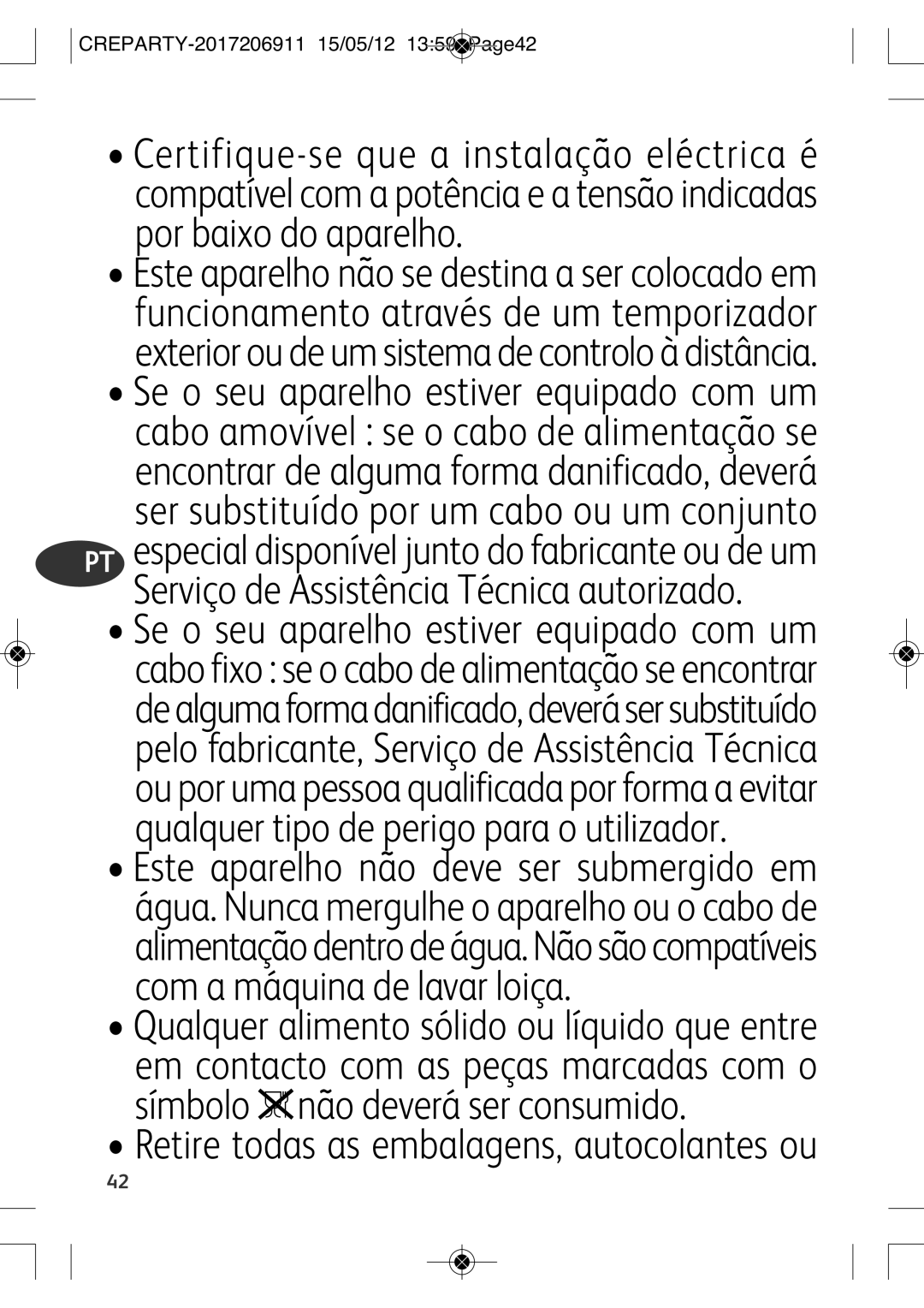 Tefal PY604433, PY604432, PY604417, PY604416, PY604412, PY604413 manual Retire todas as embalagens, autocolantes ou 