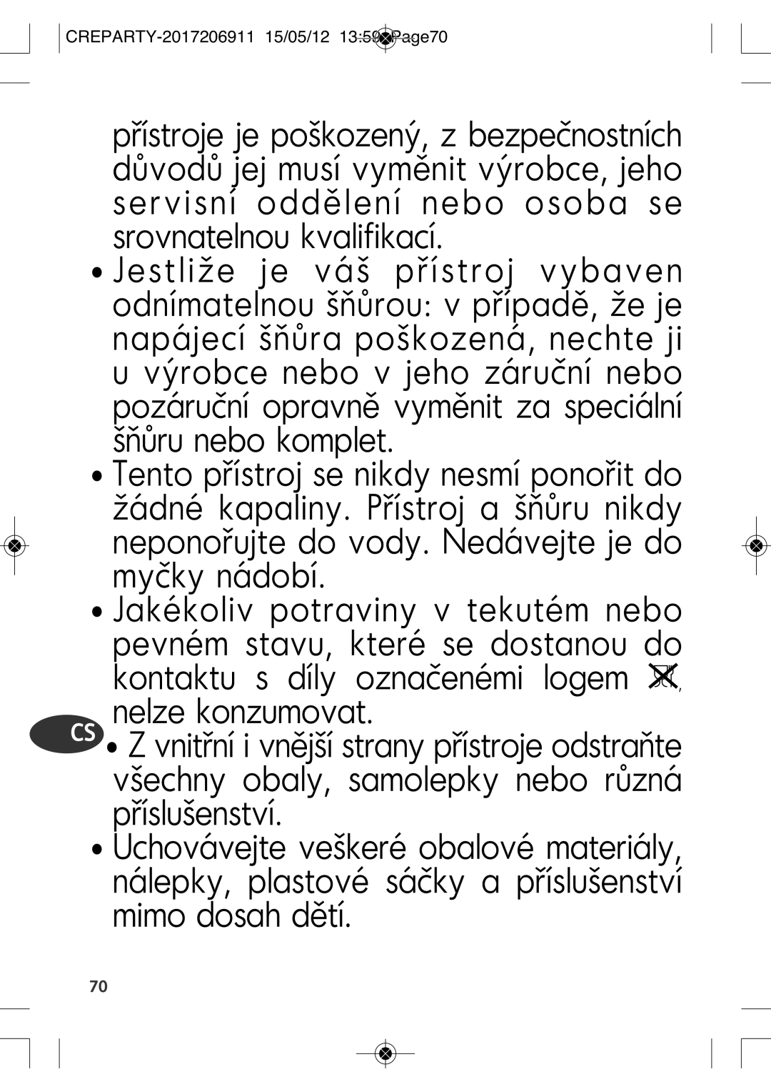 Tefal PY604433, PY604432, PY604417, PY604416, PY604412, PY604413 manual CREPARTY-2017206911 15/05/12 1359 PAGE70 