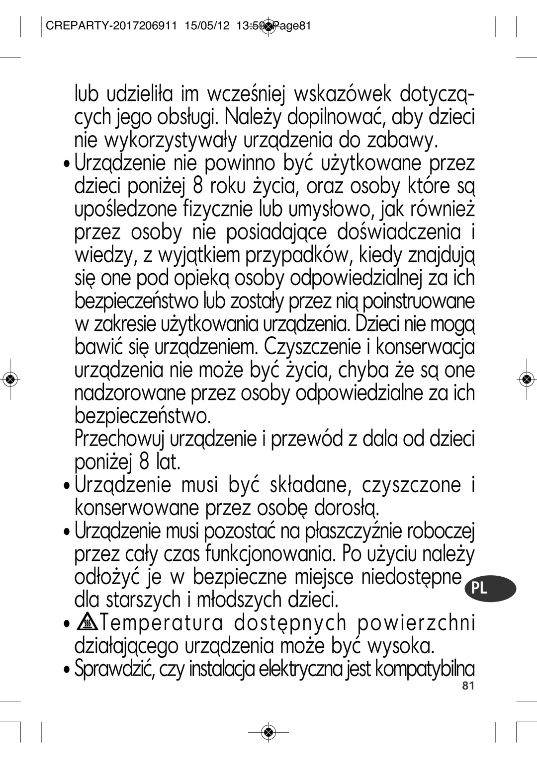 Tefal PY604413, PY604433, PY604432, PY604417, PY604416, PY604412 manual Sprawdzić, czy instalacja elektryczna jest kompatybilna 