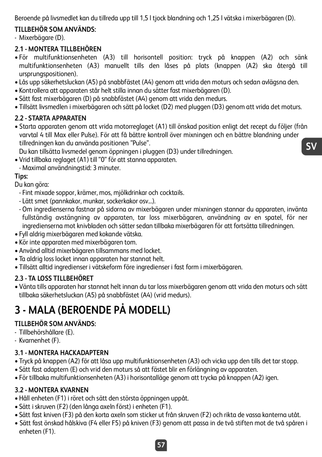 Tefal QB404D38 manual Mala Beroende PÅ Modell, TA Loss Tillbehöret, Montera Hackadaptern, Montera Kvarnen 