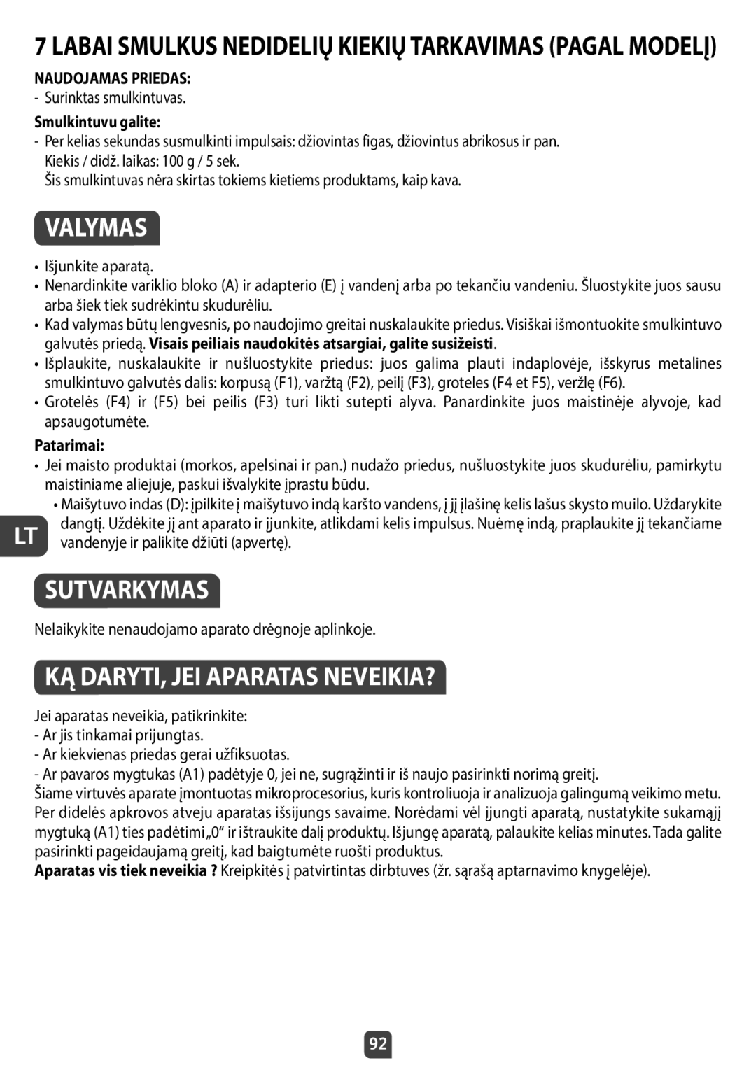 Tefal QB404D38 manual Valymas, Sutvarkymas, KĄ DARYTI, JEI Aparatas NEVEIKIA?, Naudojamas Priedas 