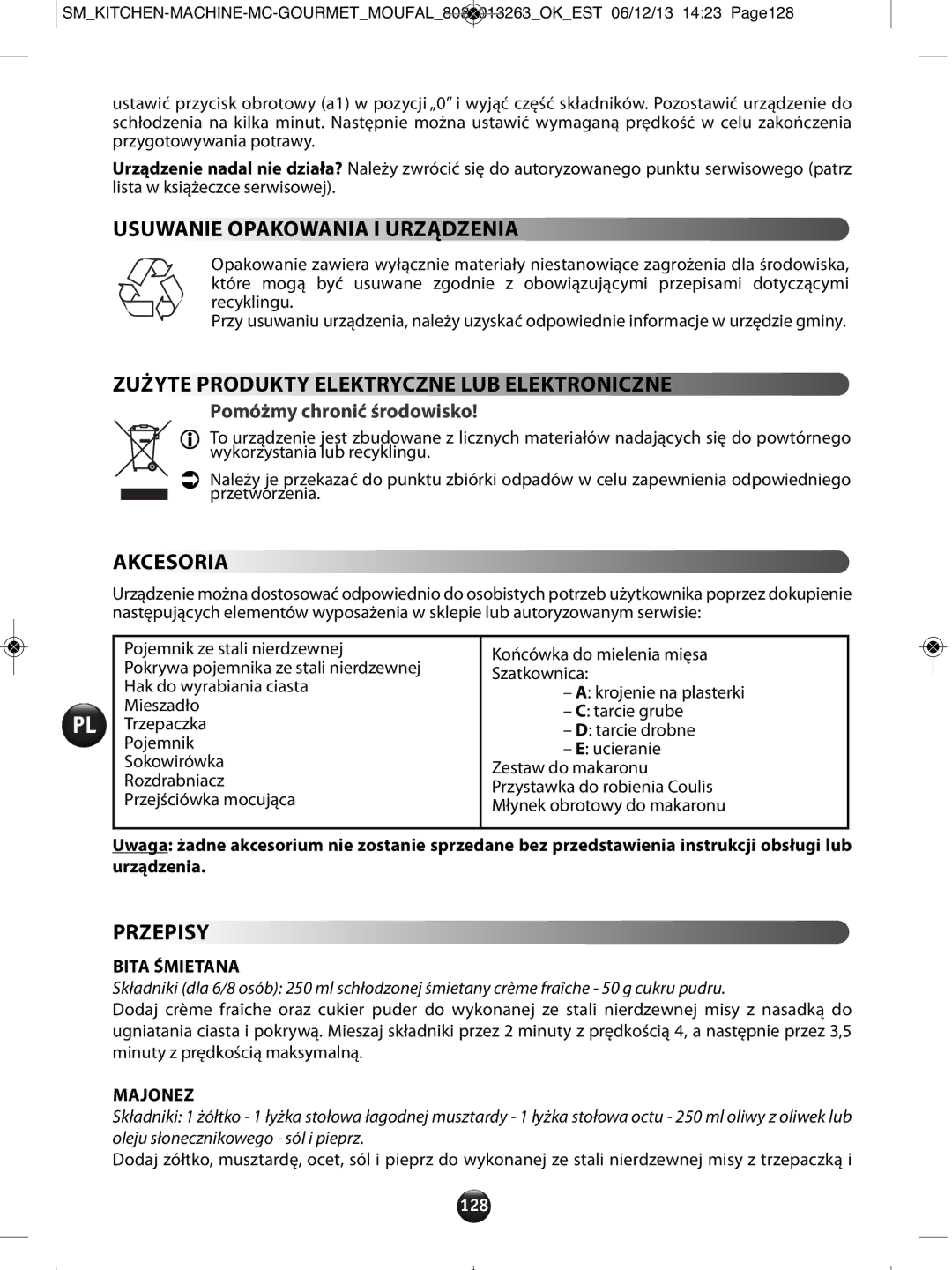 Tefal QB404H38 manual Usuwanie Opakowania I Urządzenia, Zużyte Produkty Elektryczne LUB Elektroniczne, Akcesoria, Przepisy 