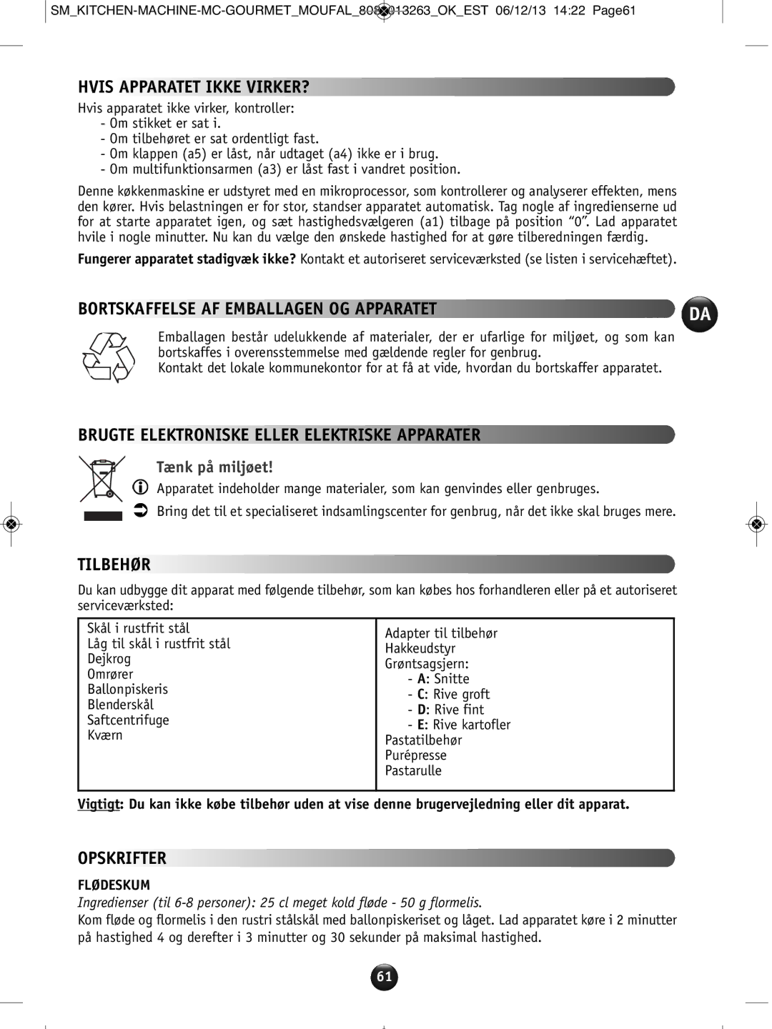 Tefal QB404H38 manual Hvis Apparatet Ikke VIRKER?, Brugte Elektroniske Eller Elektriske Apparater, Tilbehør, Opskrifter 