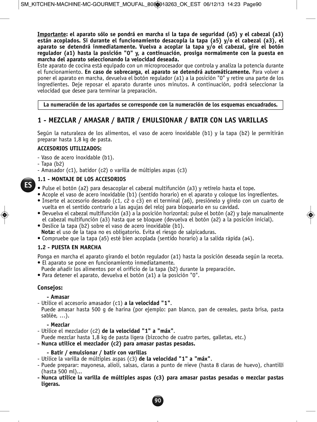 Tefal QB404H38 manual Consejos, Accesorios Utilizados, Montaje DE LOS Accesorios, Puesta EN Marcha 