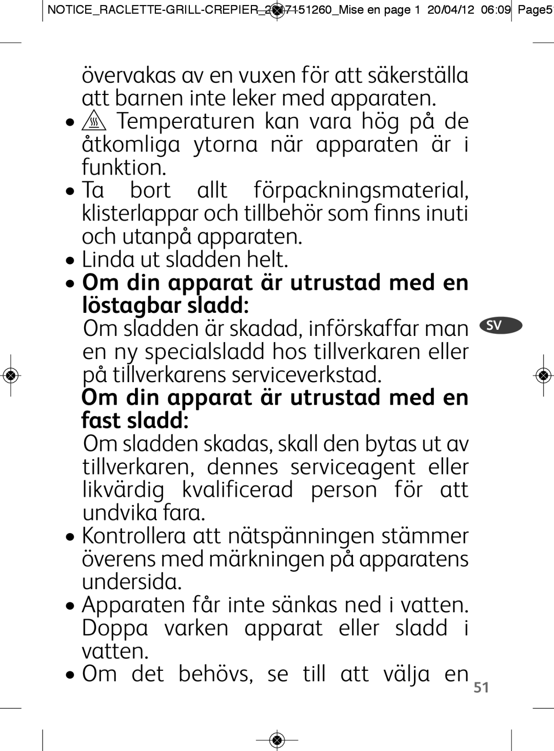 Tefal RE123101 manual Om din apparat är utrustad med en löstagbar sladd, Om din apparat är utrustad med en fast sladd 