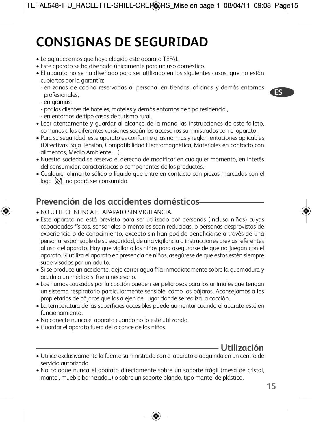 Tefal RE126812 manual Consignas DE Seguridad, Prevención de los accidentes domésticos, Utilización 