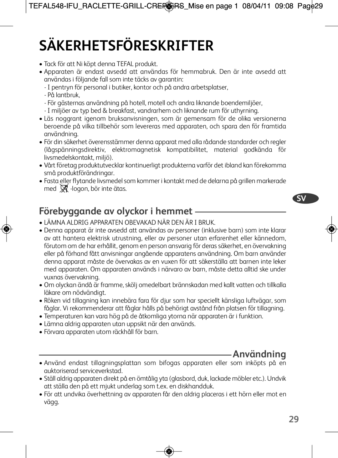 Tefal RE126812 manual Säkerhetsföreskrifter, Förebyggande av olyckor i hemmet, Användning 