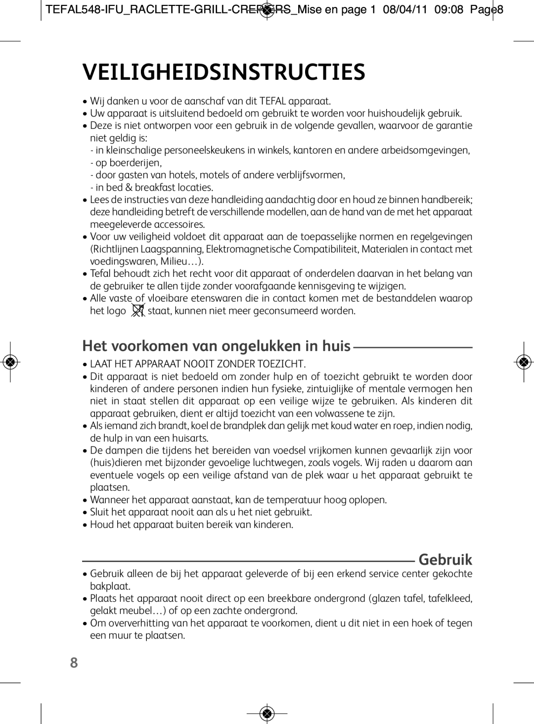 Tefal RE126812 manual Veiligheidsinstructies, Het voorkomen van ongelukken in huis, Gebruik 