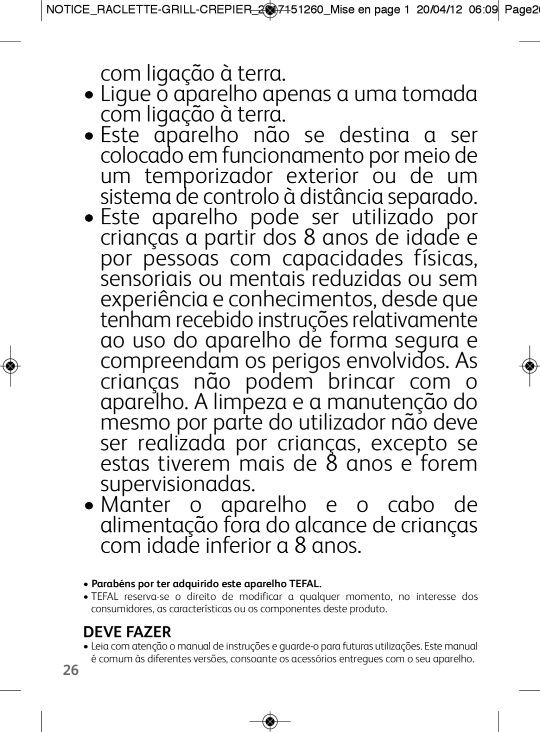 Tefal RE138O12 manual Deve Fazer, Parabéns por ter adquirido este aparelho Tefal 