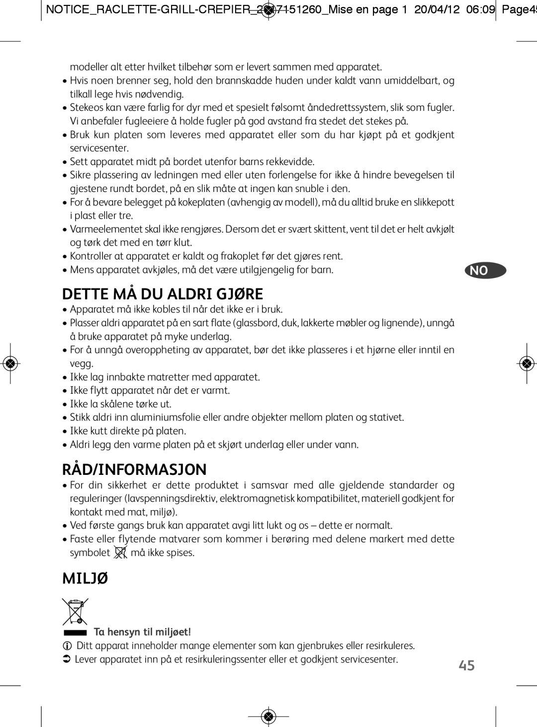 Tefal RE138O12 manual Dette MÅ DU Aldri Gjøre, Råd/Informasjon, Ta hensyn til miljøet 