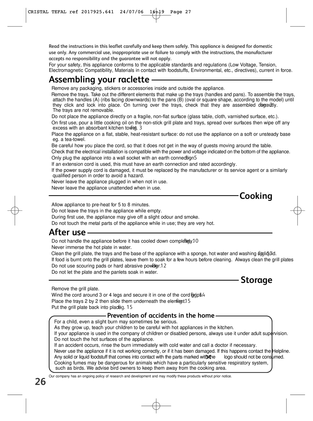 Tefal RE170013, RE170012 manual Assembling your raclette, Cooking, After use, Storage, Prevention of accidents in the home 