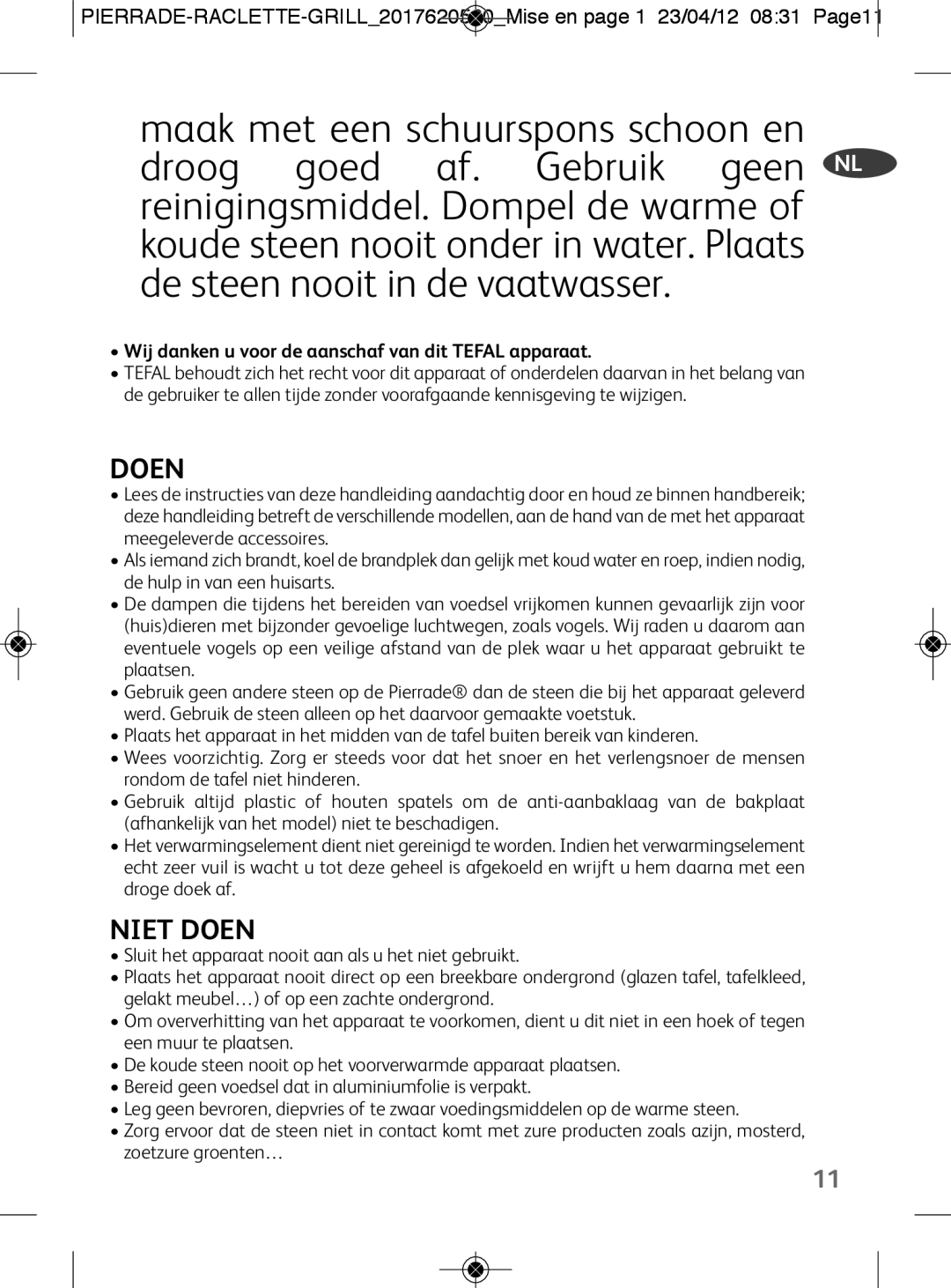 Tefal RE300112 manual Niet Doen, Wij danken u voor de aanschaf van dit Tefal apparaat 