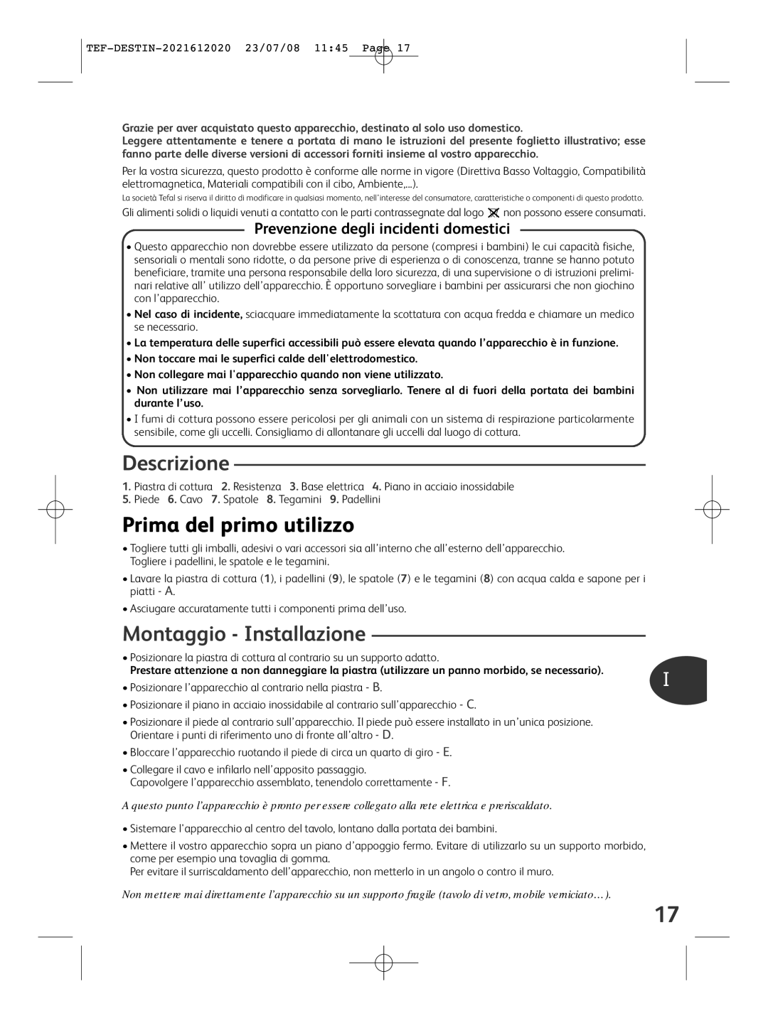 Tefal RE590012 manual Descrizione, Prima del primo utilizzo, Montaggio Installazione, Prevenzione degli incidenti domestici 