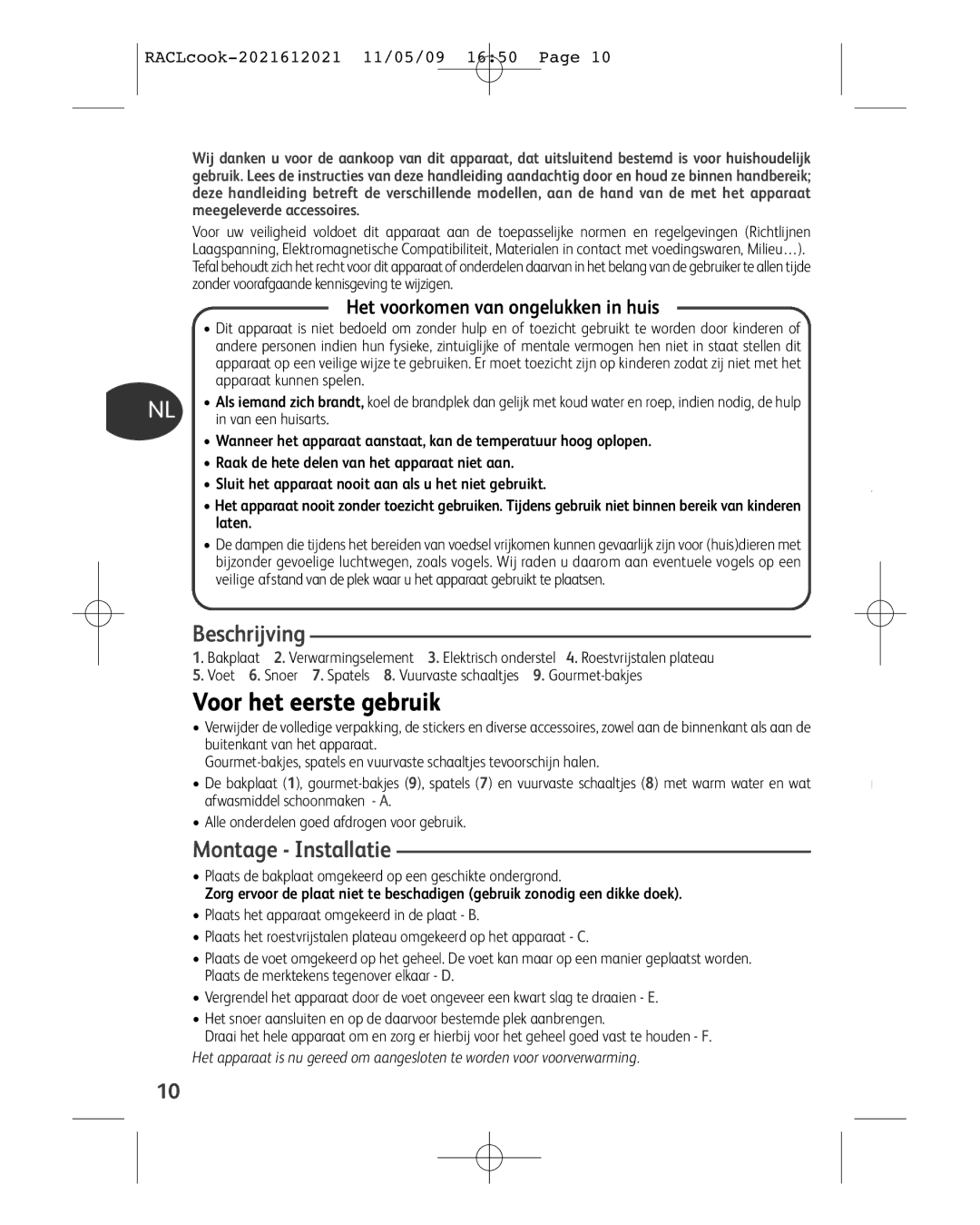 Tefal RE591012 manual Voor het eerste gebruik, Beschrijving, Montage Installatie 