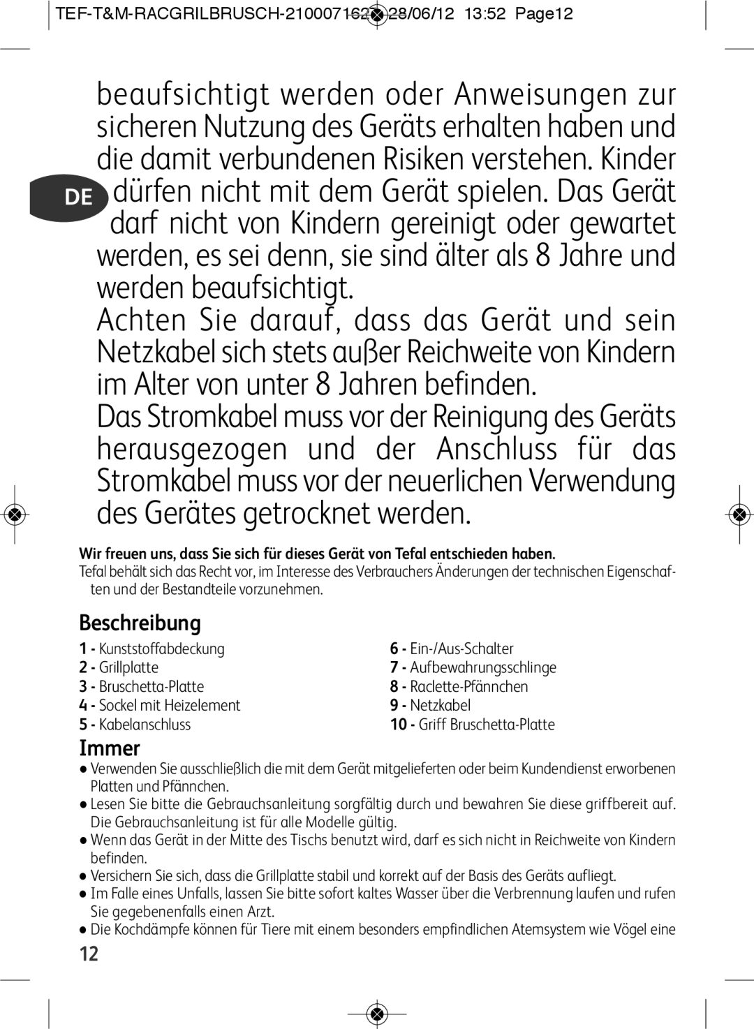 Tefal RE901601 manual Beschreibung, Immer 