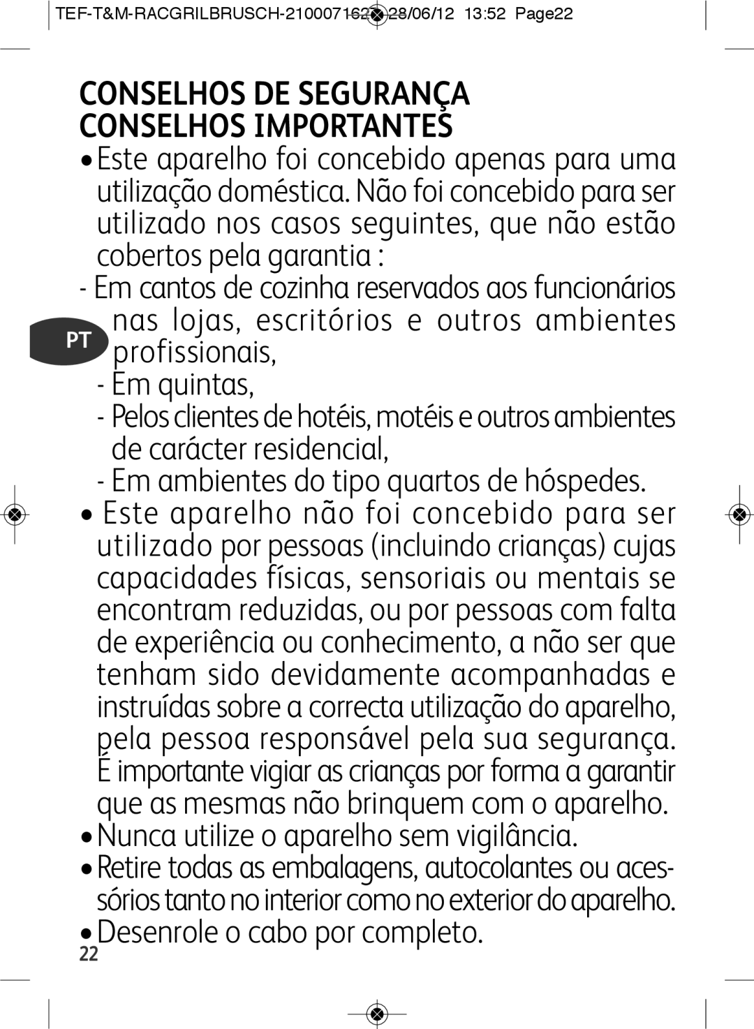 Tefal RE901601 manual Conselhos DE Segurança Conselhos Importantes, TEF-T&M-RACGRILBRUSCH-2100071627 28/06/12 1352 Page22 