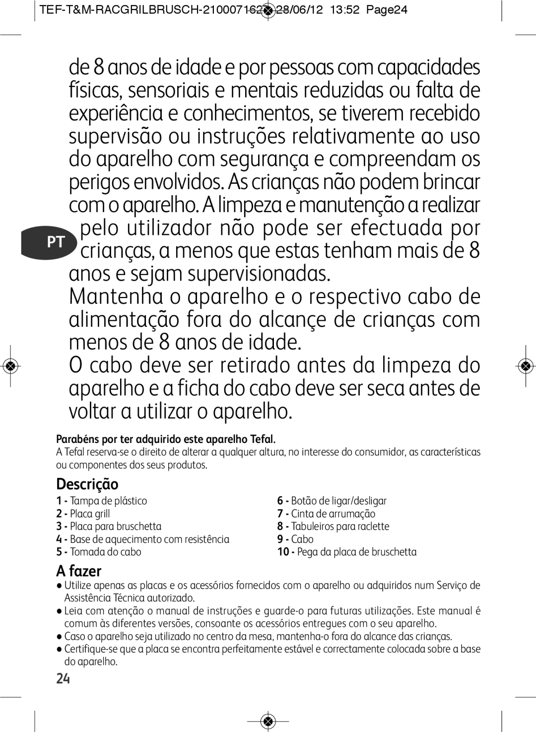 Tefal RE901601 manual Descrição, Fazer, TEF-T&M-RACGRILBRUSCH-2100071627 28/06/12 1352 Page24 