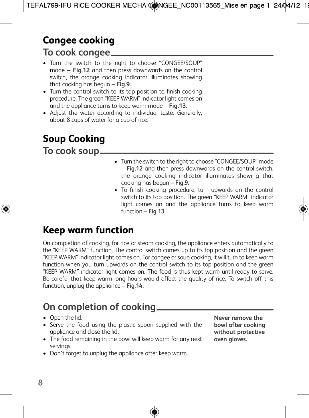 Tefal RK104671, RK104670 manual To cook congee, To cook soup, On completion of cooking 