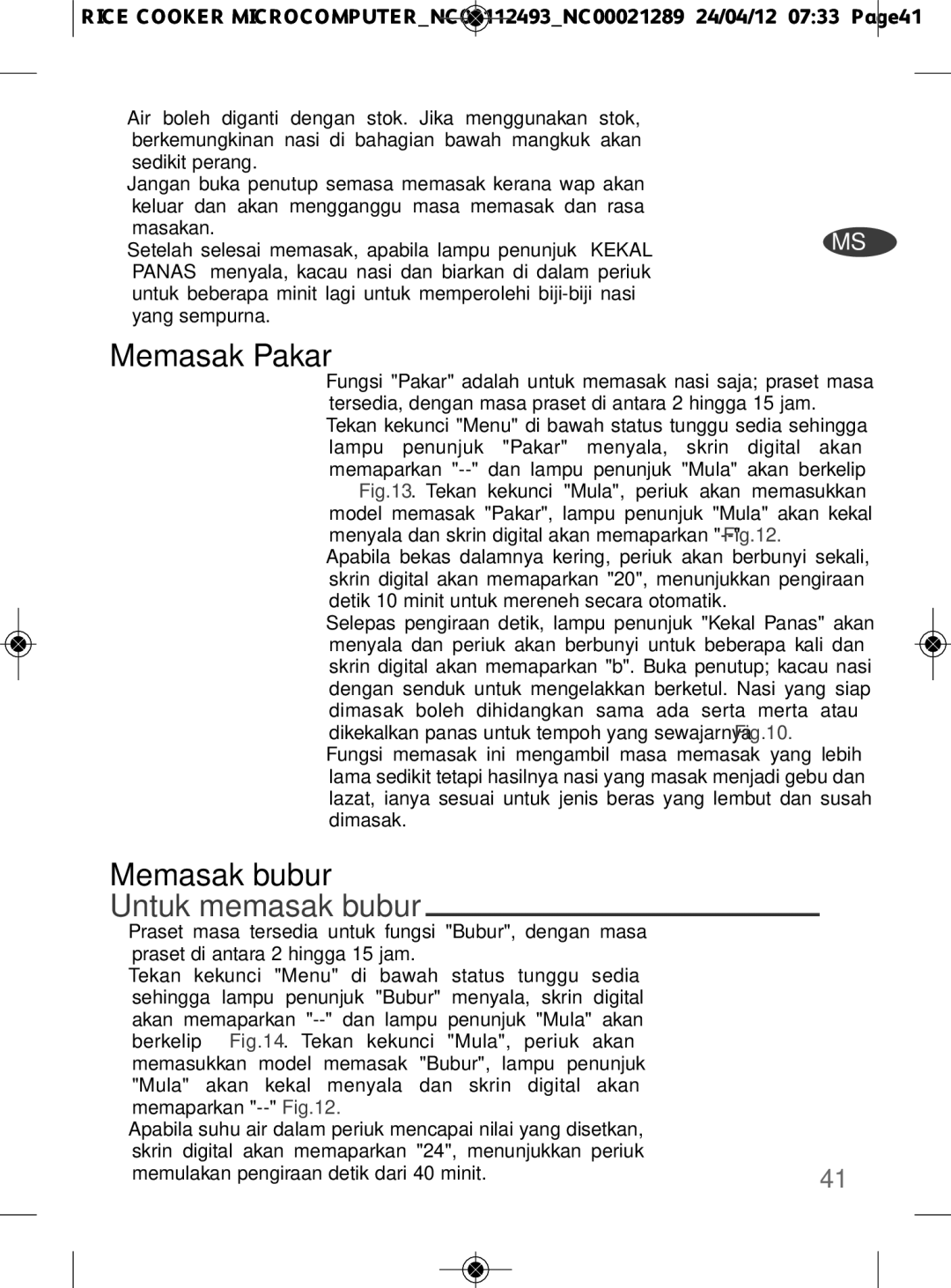 Tefal RK106671, RK106670 manual Memasak Pakar, Memasak bubur, Untuk memasak bubur 