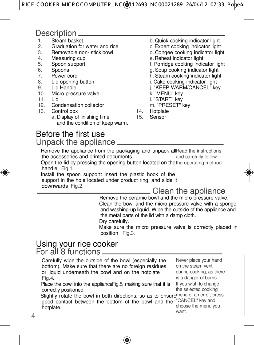 Tefal RK106670, RK106671 manual Description, Before the first use Unpack the appliance 