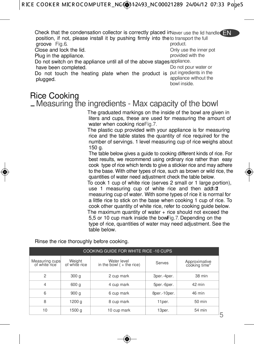 Tefal RK106671, RK106670 manual Rice Cooking, Measuring the ingredients Max capacity of the bowl 