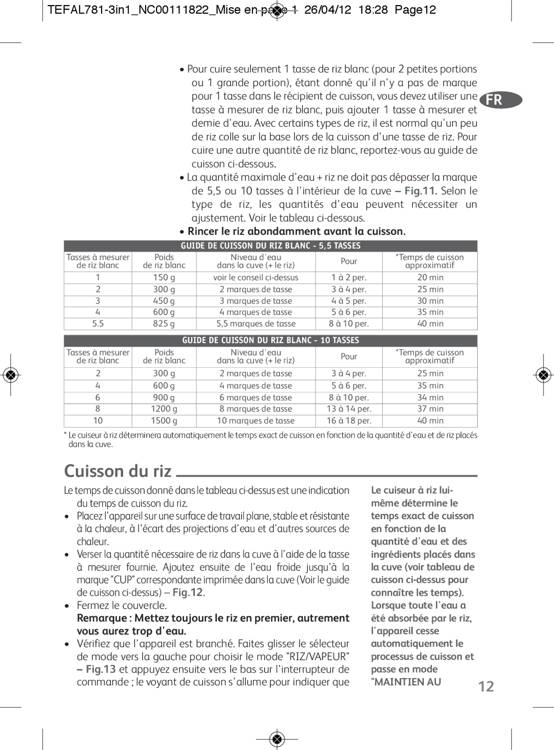 Tefal RK203E25, RK203E27 Cuisson du riz, TEFAL781-3in1NC00111822Mise en page 1 26/04/12 1828 Page12, Fermez le couvercle 
