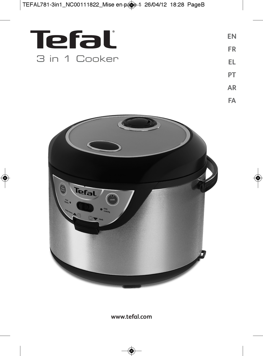 Tefal RK203E25, RK203E27 manual Cooker, TEFAL781-3in1NC00111822Mise en page 1 26/04/12 1828 PageB 