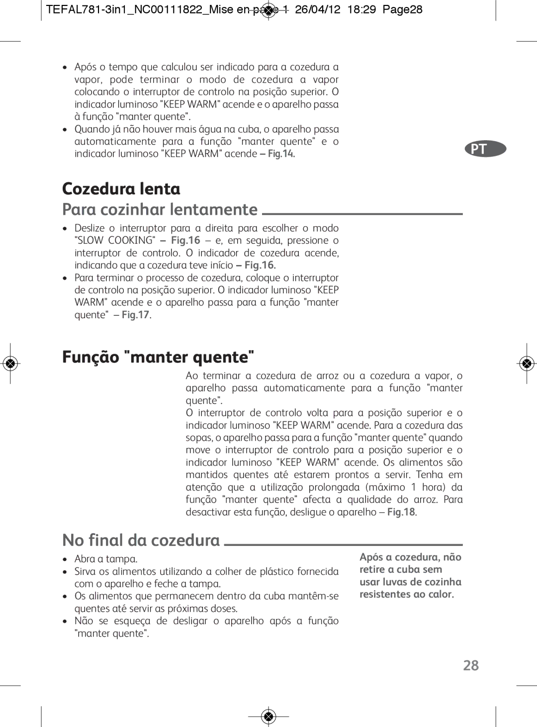 Tefal RK203E25, RK203E27 manual Cozedura lenta, Para cozinhar lentamente, Função manter quente, No final da cozedura 