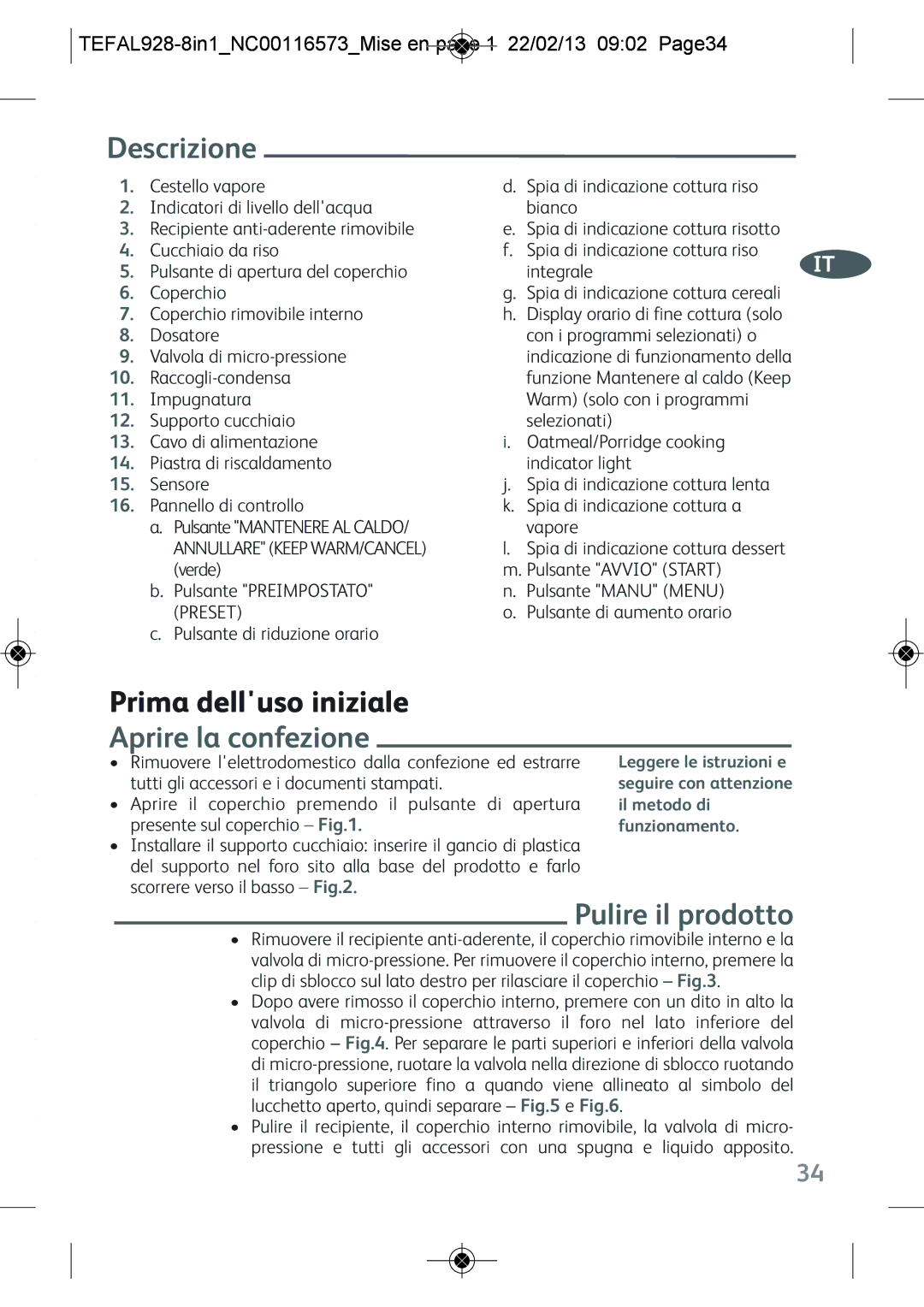 Tefal RK302E15 manual Descrizione, Prima delluso iniziale, Aprire la confezione, Pulire il prodotto 