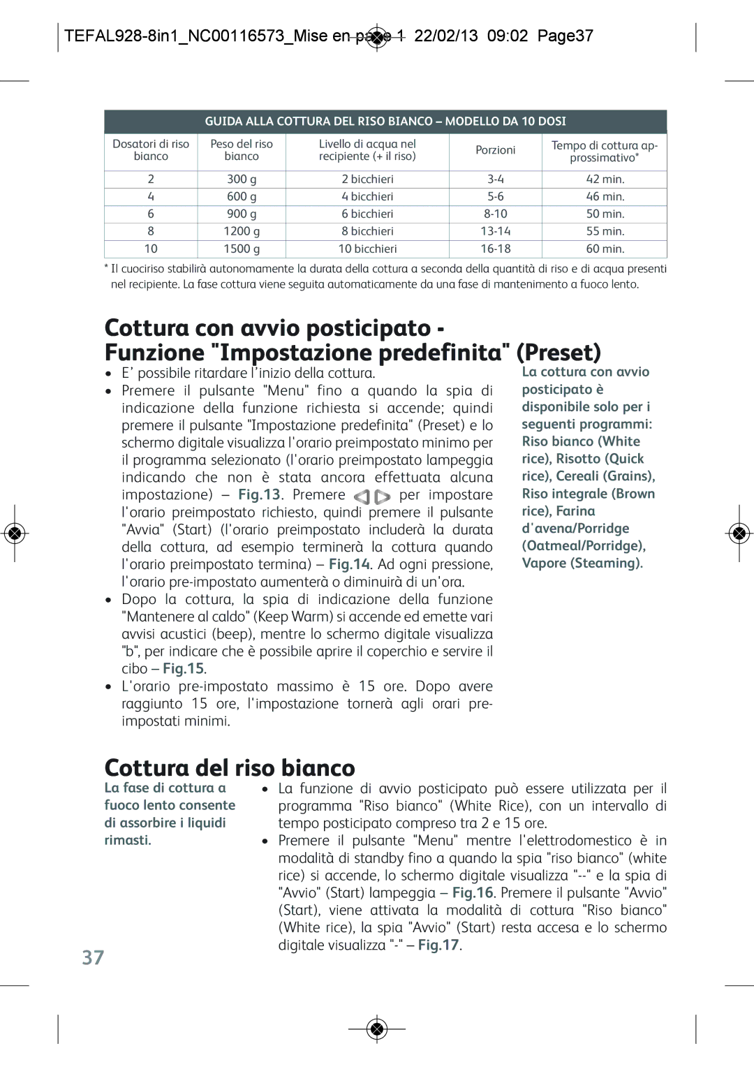 Tefal RK302E15 manual Cottura del riso bianco, TEFAL928-8IN1NC00116573MISE EN page 1 22/02/13 0902 PAGE37 