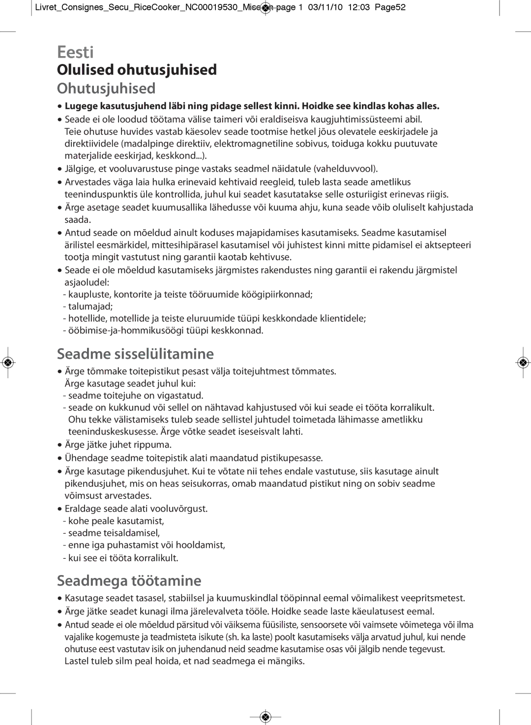 Tefal RK400932, RK400915, RK400951, RK400933, RK400970 manual Eesti, Ohutusjuhised, Seadme sisselülitamine, Seadmega töötamine 