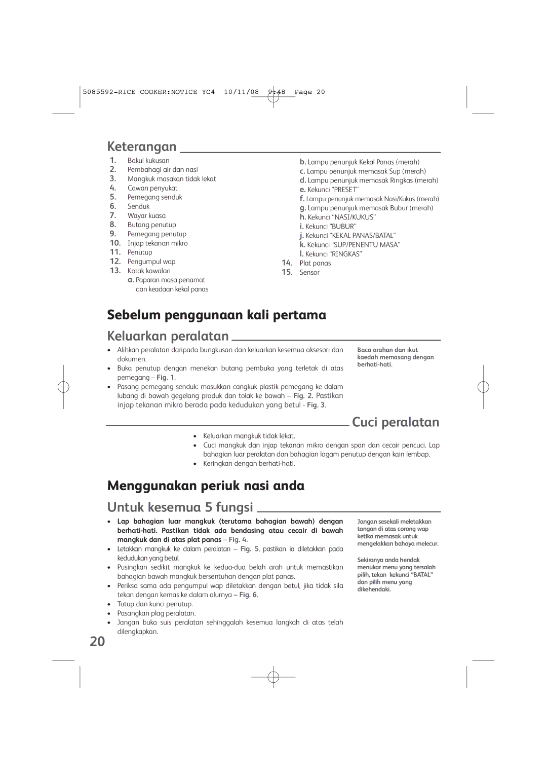 Tefal RK401170, RK401171 manual Keterangan, Keluarkan peralatan, Cuci peralatan, Untuk kesemua 5 fungsi 