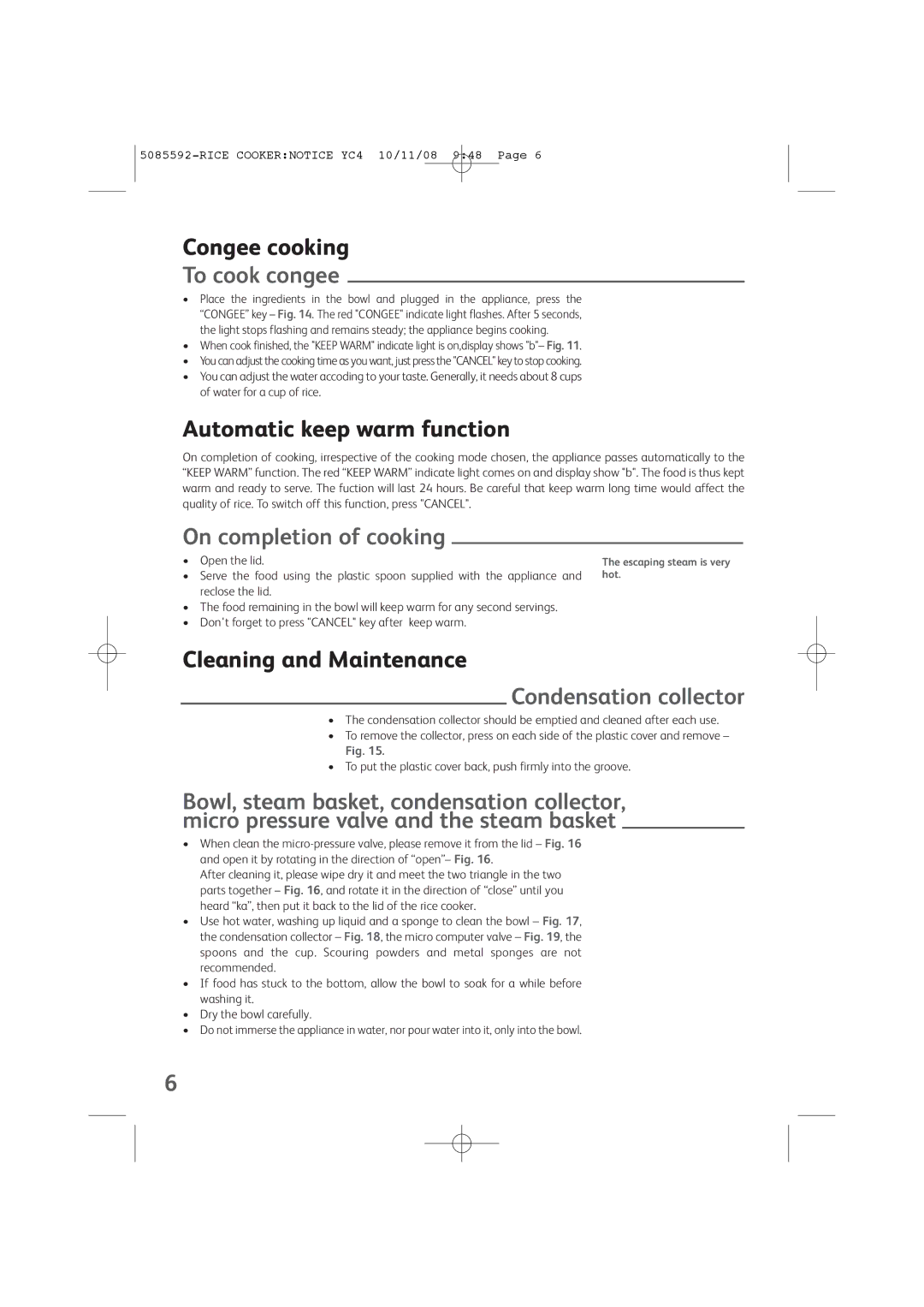 Tefal RK401170, RK401171 manual To cook congee, On completion of cooking, Condensation collector 