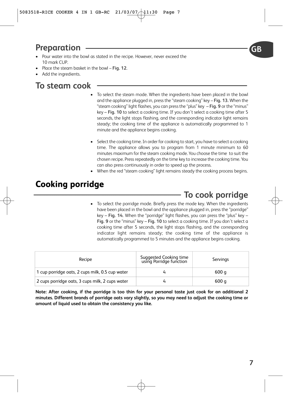 Tefal RK701150, RK701115, RK701116, RK701170 manual Preparation, To steam cook, Cooking porridge, To cook porridge 