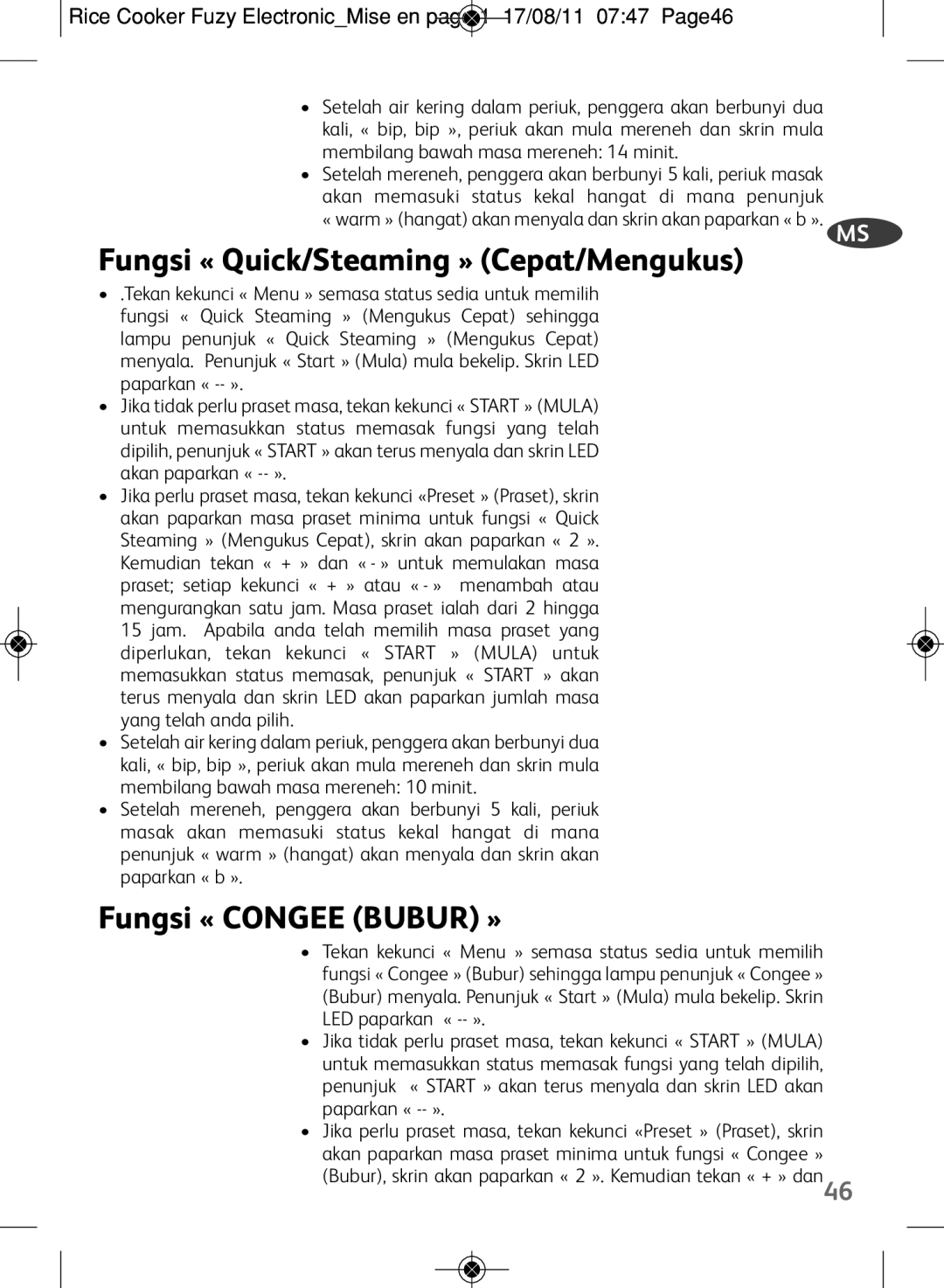 Tefal RK703170 Fungsi « Quick/Steaming » Cepat/Mengukus, Fungsi « Congee Bubur », Membilang bawah masa mereneh 14 minit 