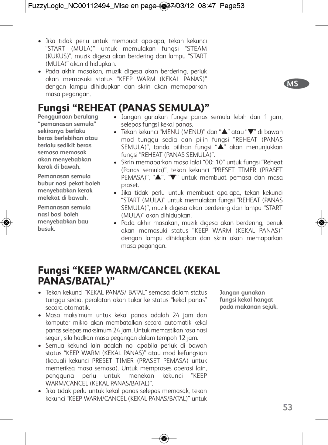 Tefal RK704E60 manual Fungsi Reheat Panas Semula, Fungsi Keep WARM/CANCEL Kekal PANAS/BATAL 