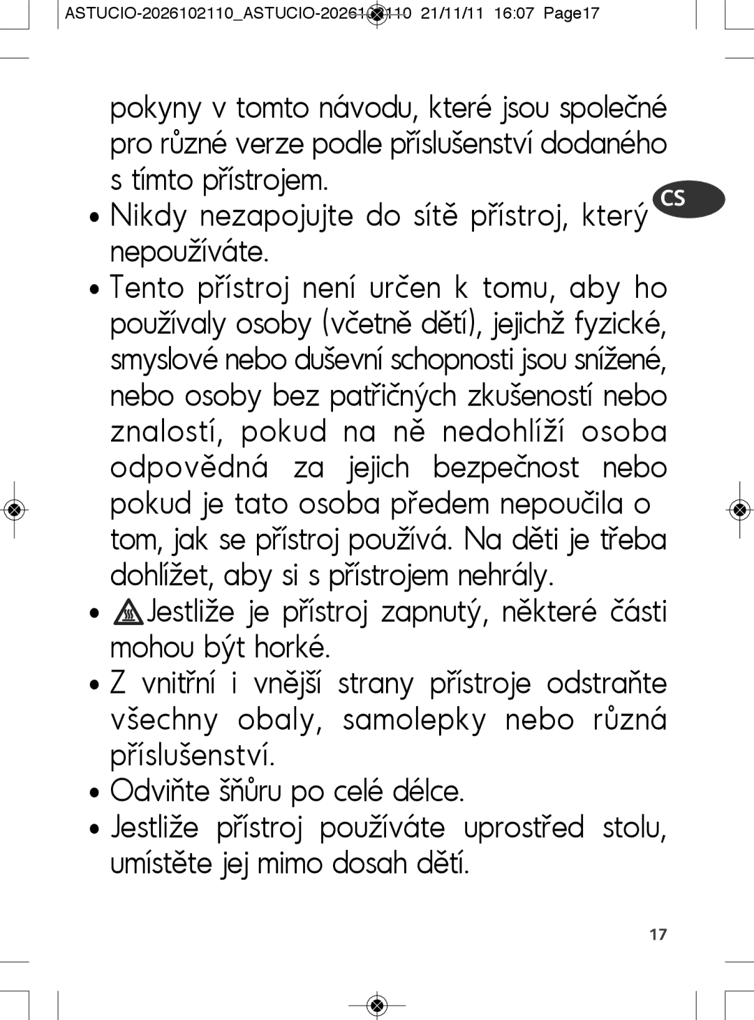 Tefal SK500028 manual Nikdy nezapojujte do sítě přístroj, který CS nepoužíváte 