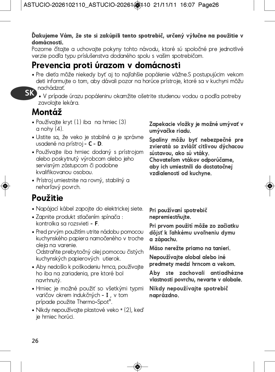 Tefal SK500028 manual Prevencia proti úrazom v domácnosti, Použitie, Zapekacie vložky je možné umývať v umývačke riadu 