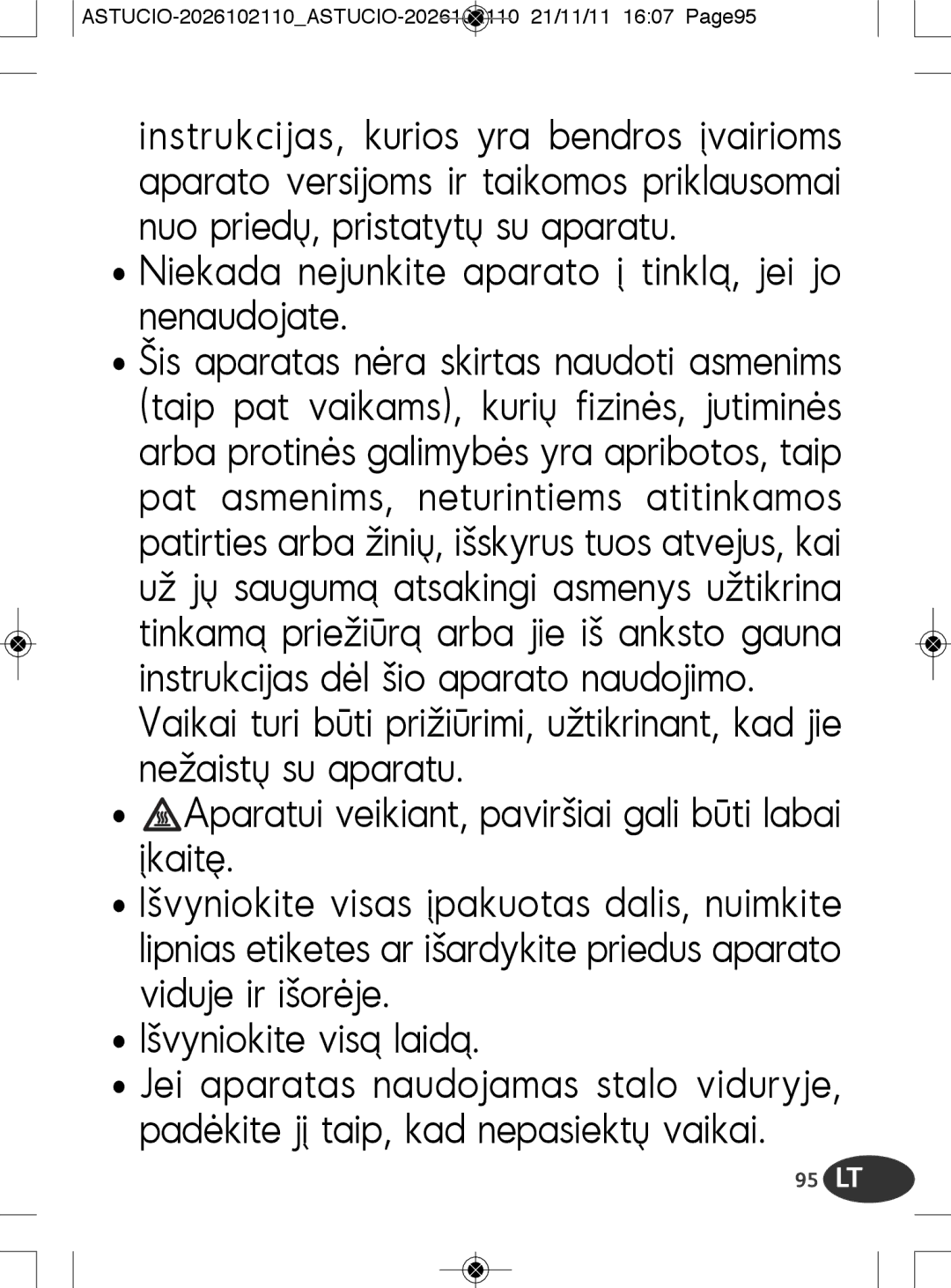 Tefal SK500028 manual Niekada nejunkite aparato į tinklą, jei jo nenaudojate 