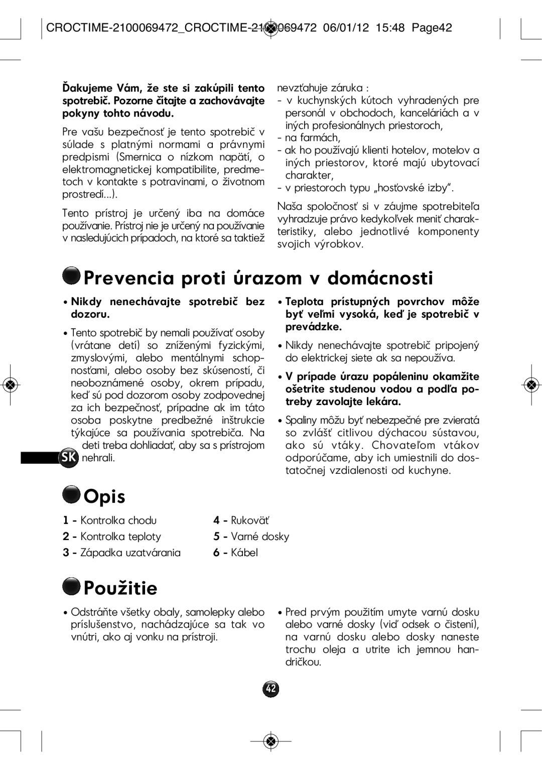 Tefal SM152233, SM152282, SM152234, SM152213 manual Prevencia proti úrazom v domácnosti, Opis, Použitie 