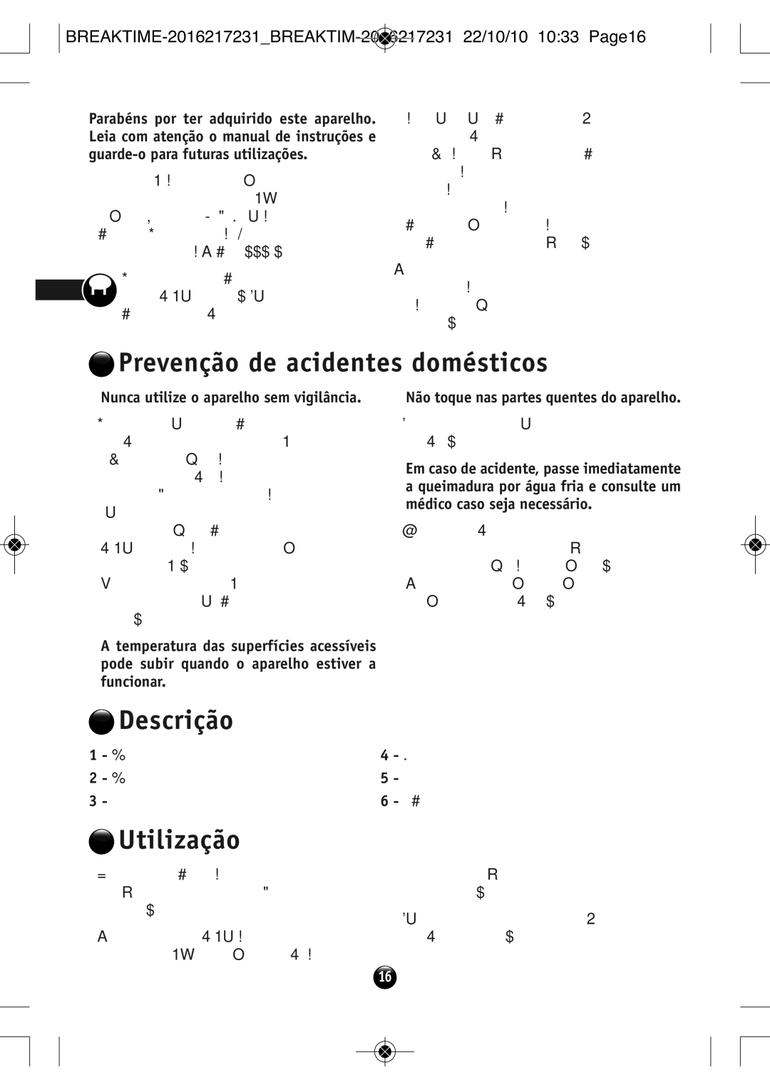 Tefal SM271941 manual Prevenção de acidentes domésticos, Descrição, Utilização, Nunca utilize o aparelho sem vigilância 