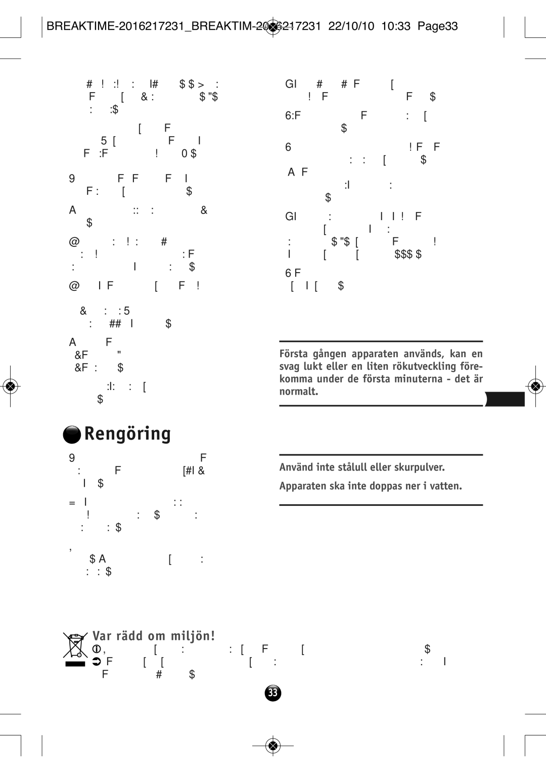 Tefal SM271941 manual Rengöring, Var rädd om miljön, Anslut alltid stickkontakten till ett jordat uttag 