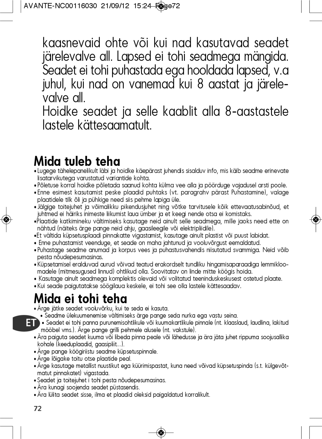 Tefal SM603833 manual Mida tuleb teha 