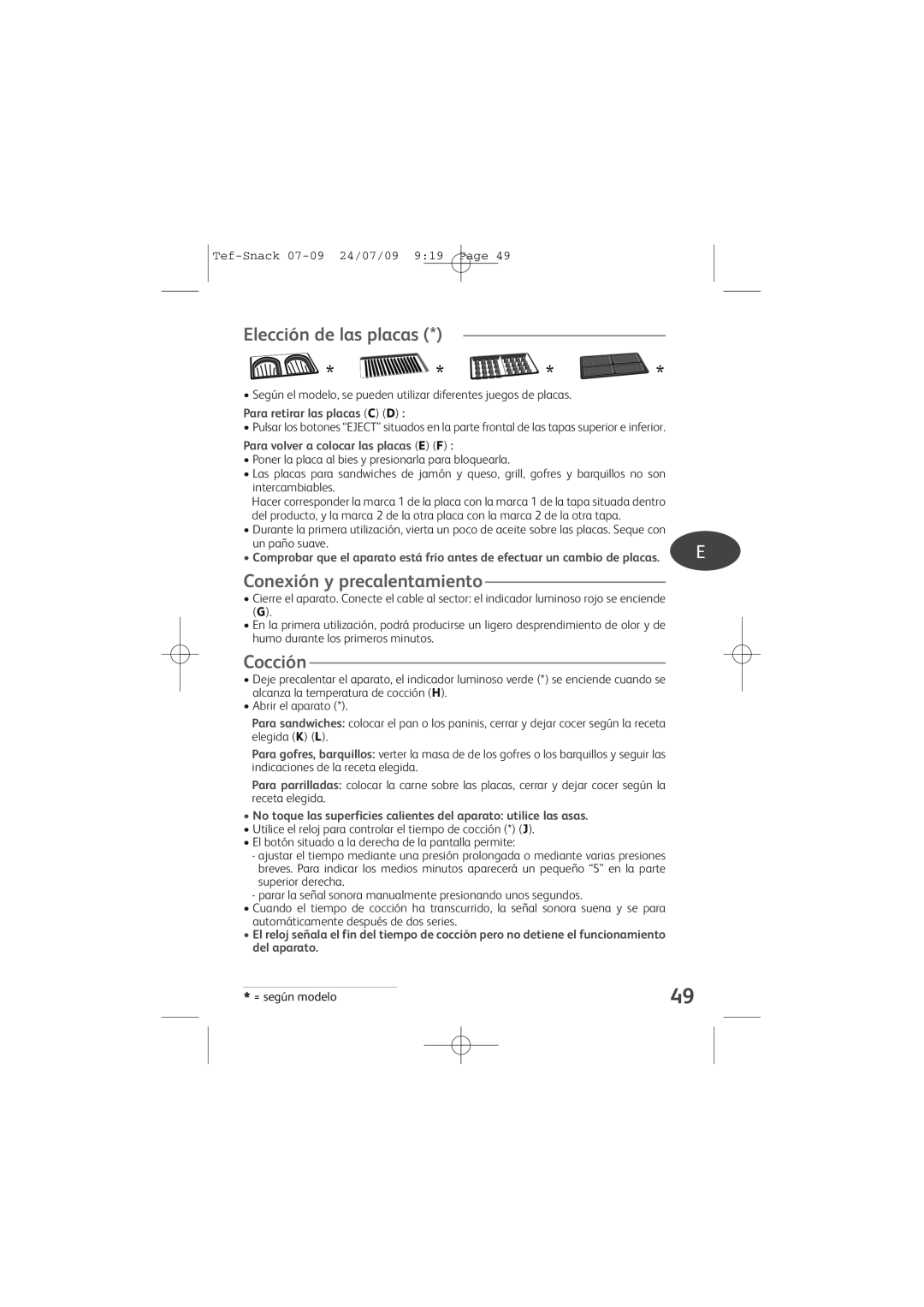 Tefal SW370310, SW370332 manual Elección de las placas, Conexión y precalentamiento, Cocción, Para retirar las placas C D 