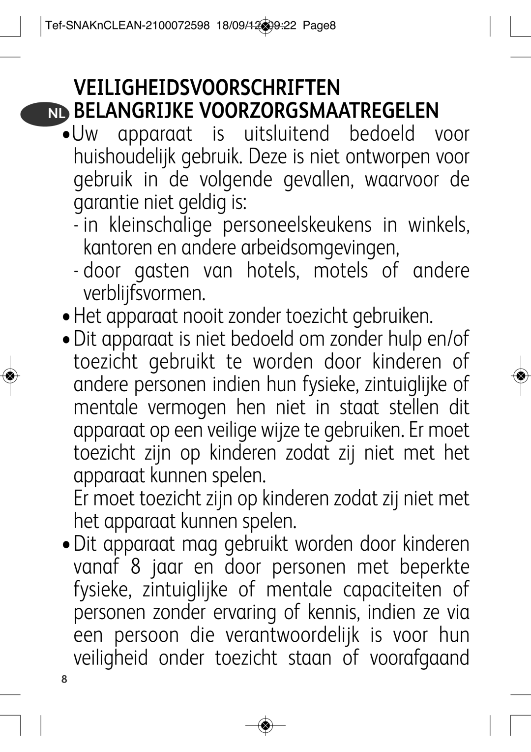 Tefal SW377112 manual Veiligheidsvoorschriften, Door gasten van hotels, motels of andere Verblijfsvormen 