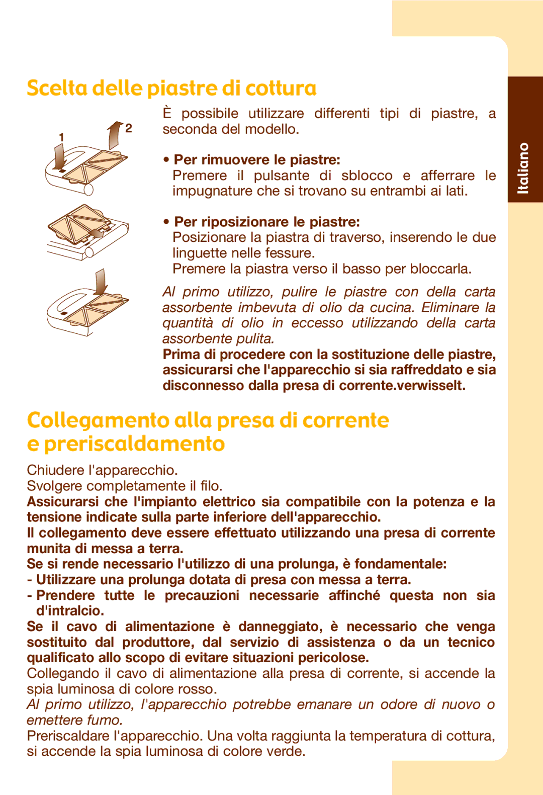 Tefal SW602033, SW602062, SW602032 Scelta delle piastre di cottura, Collegamento alla presa di corrente e preriscaldamento 